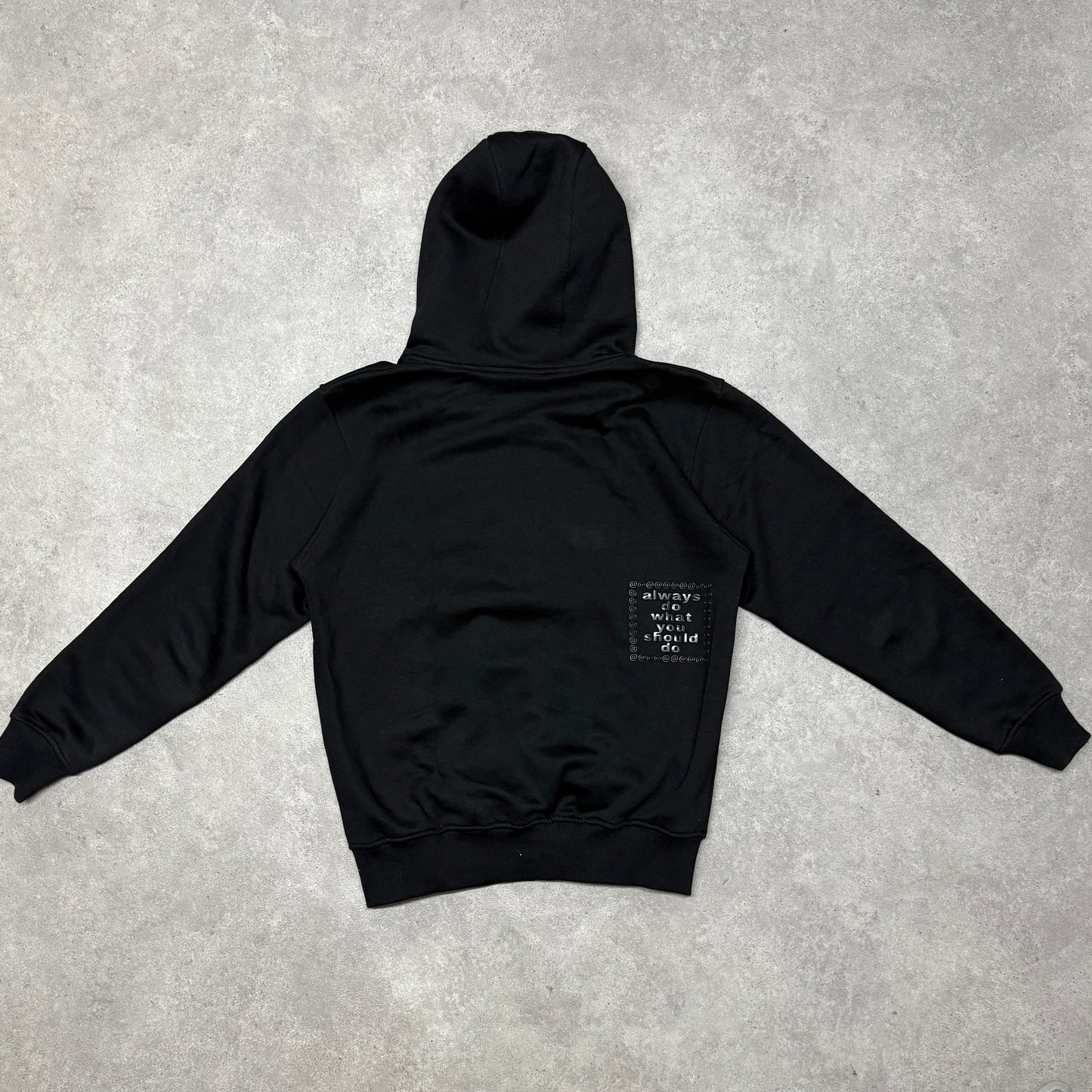 Always Do What You Should Do Hoodie  Size M Black